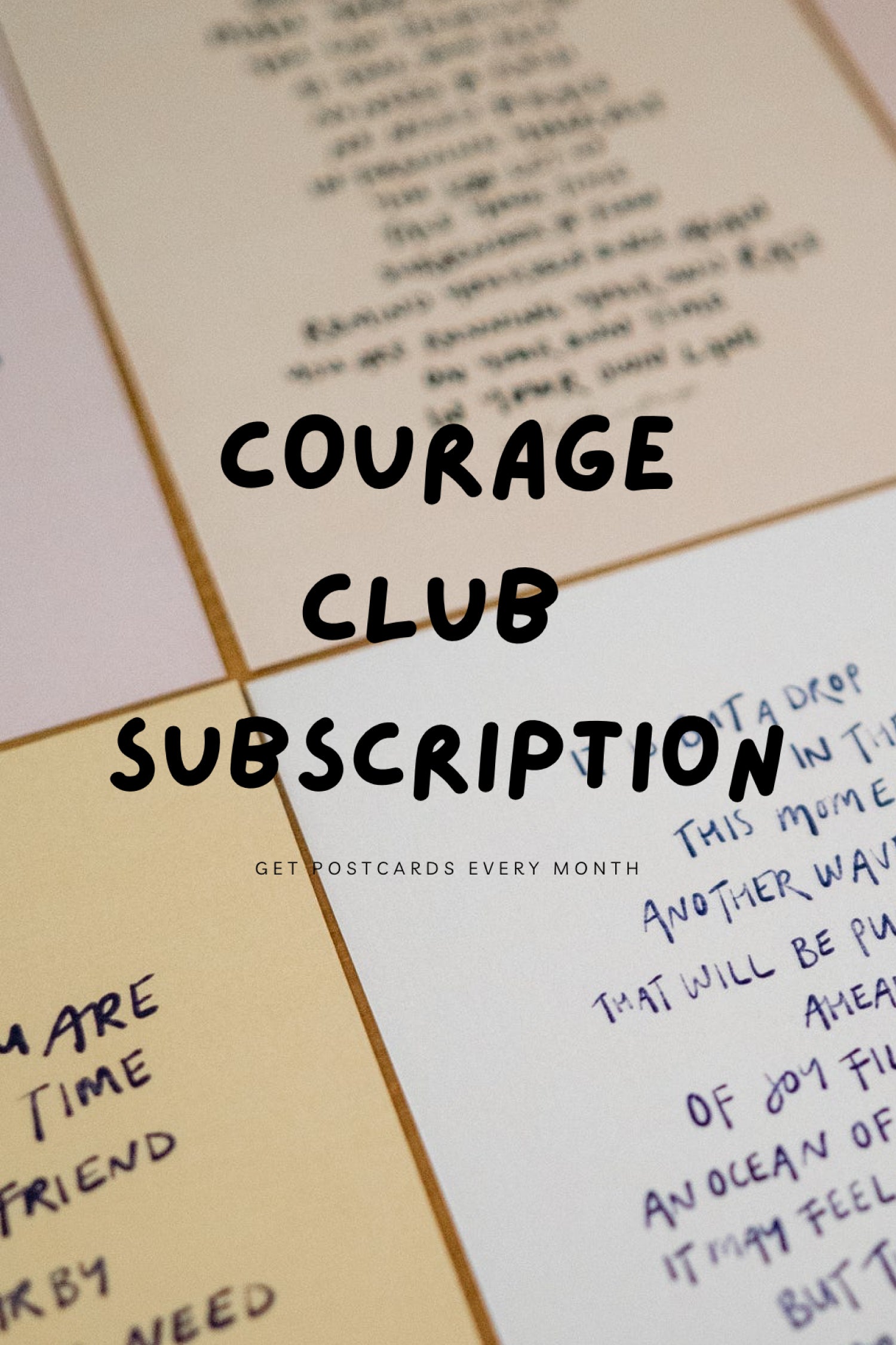 Courage Club - Postcard Subscription