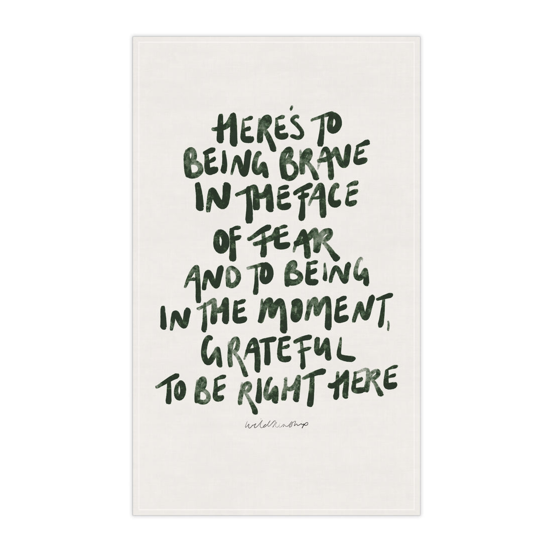 &quot;Here’s to Being Here&quot; Cotton Tea Towel